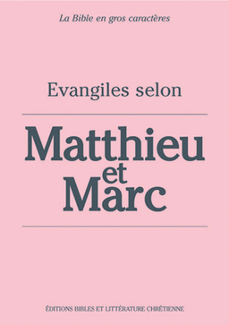image du produit Évangiles selon Matthieu et Marc, Darby, gros caractères, A4