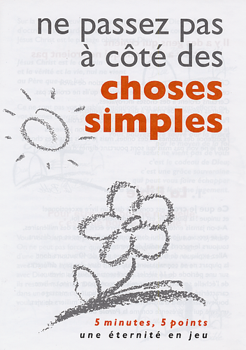image du produit Dépliant : Ne passez pas à côté des choses simples