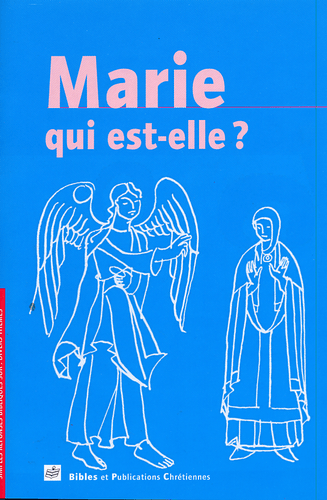 image du produit Marie... qui est-elle ?
