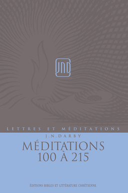 image du produit Lettres et Méditations - Vol 15 -  Méditations 100 à 215