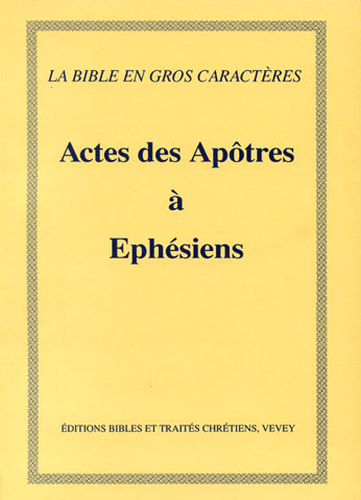 Produit Actes à Ephésiens, Darby, gros caractères
