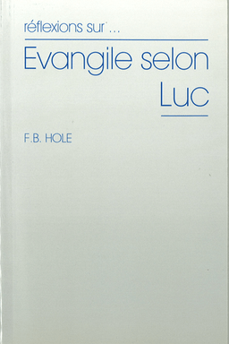 image du produit Réflexions sur l'évangile selon Luc