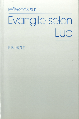 image du produit Réflexions sur l'évangile selon Luc