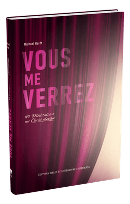 image du produit Vous me verrez, 49 méditations sur Christ glorifié