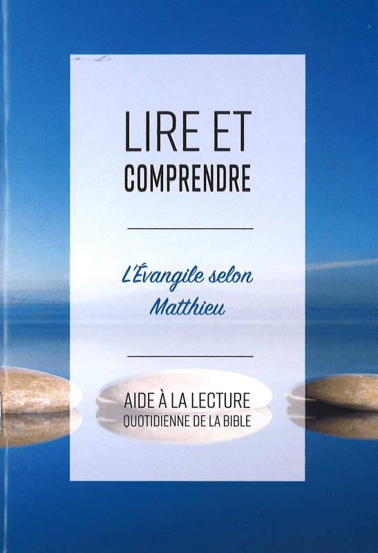 Produit Lire et comprendre, commentaire sur l'évangile de Matthieu