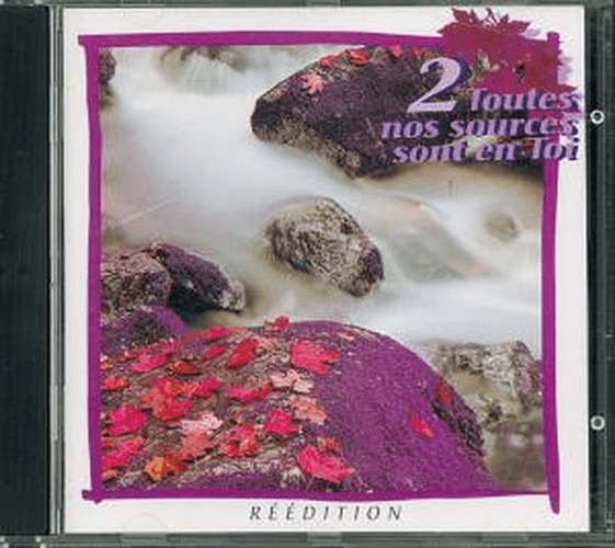 Produit Toutes nos sources sont en Toi n°2