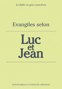 image du produit Évangiles selon Luc et Jean, Darby, gros caractères, A4