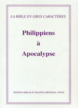 image du produit Philippiens à Apocalypse, Darby, gros caractères, A4