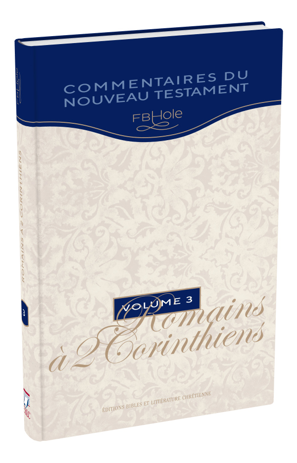 Produit Romains à 2 Corinthiens,  F.B.Hole - Vol 3
