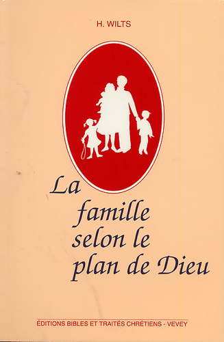 image du produit La famille selon le plan de Dieu