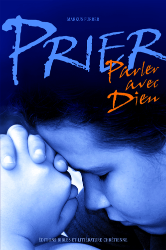 Produit Prier, parler avec Dieu