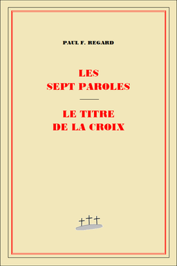 image du produit Les sept paroles - Le titre de la croix