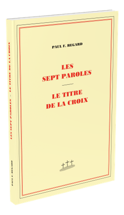image du produit Les sept paroles - Le titre de la croix