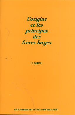 image du produit Origine et principes des frères larges