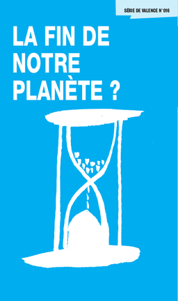 image du produit La fin de notre planète (paquet de 100)