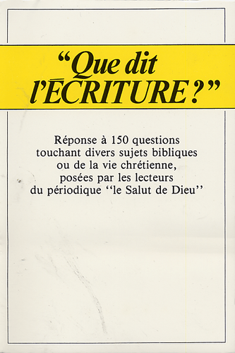 image du produit Que dit l'Écriture ? relié
