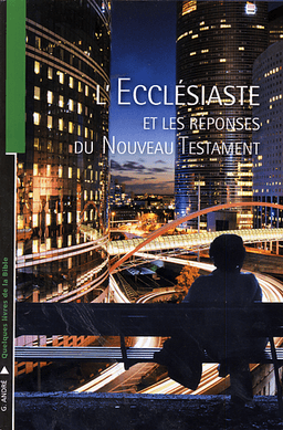 image du produit L'Ecclésiaste et les réponses du Nouveau Testament