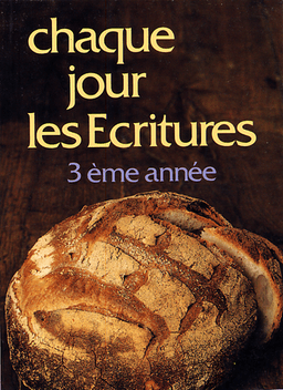 image du produit Chaque jour les Écritures : 3° année