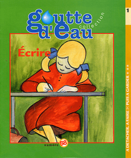 image du produit Goutte d'eau n°58 : Ecrire