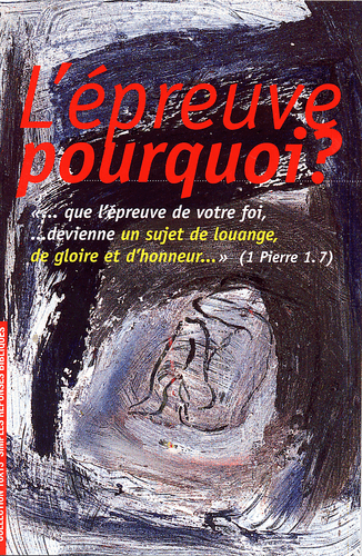 image du produit L'épreuve, pourquoi ?