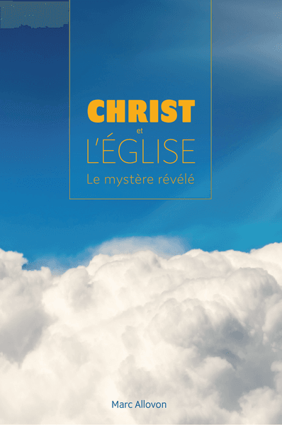 Produit Christ et l'Église, le mystère révélé, M. Allovon