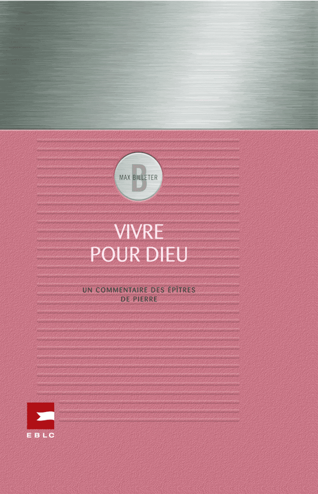 Produit Vivre pour Dieu, commentaire des épîtres de Pierre
