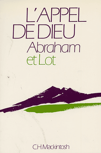image du produit L'appel de Dieu, Abraham et Lot