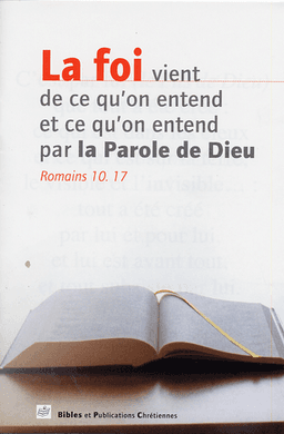image du produit La foi vient de ce qu'on entend par la Parole de Dieu