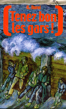 image du produit Tenez bon les gars !