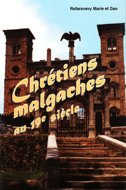 image du produit Chrétiens malgaches au 19e siècle