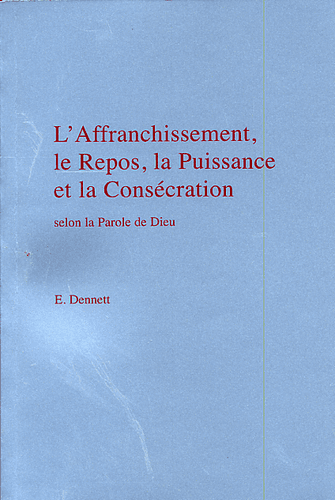 image du produit L'affranchissement, le repos, la puissance et la consécration