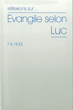 image du produit Réflexions sur l'évangile selon Luc