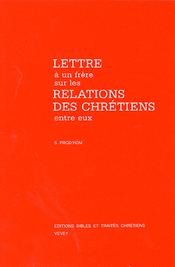 image du produit Lettre à un frère sur les relations des chrétiens entre eux (FDE)