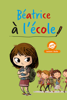 image du produit Béatrice à l'école, édition pour dys