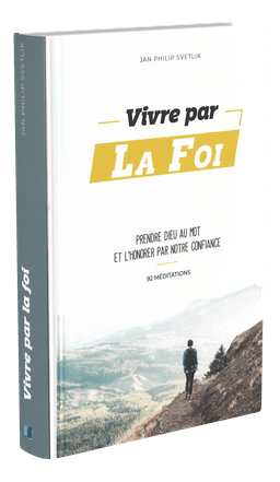 image du produit Vivre par la foi, prendre Dieu au mot