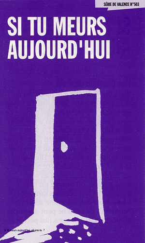 Produit Si tu meurs aujourd'hui (paquet de 100)