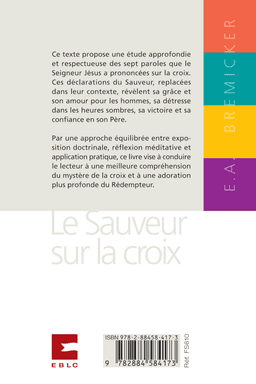 image du produit Le Sauveur sur la croix, Ses 7 paroles