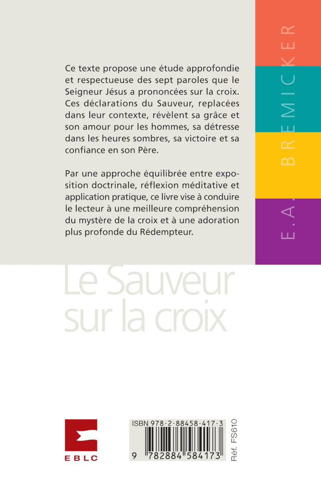 image du produit Le Sauveur sur la croix, Ses 7 paroles
