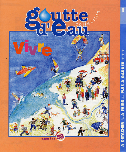 image du produit Goutte d'eau n°38 : Vivre