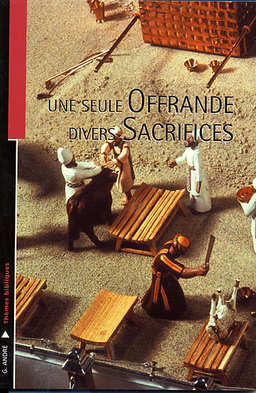 image du produit Une seule offrande, divers sacrifices