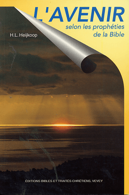 image du produit L'avenir selon les prophéties de la Bible