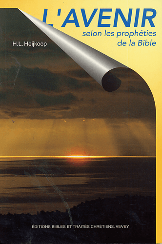 image du produit L'avenir selon les prophéties de la Bible