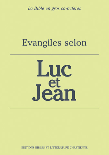 Produit Évangiles selon Luc et Jean, gros caractères