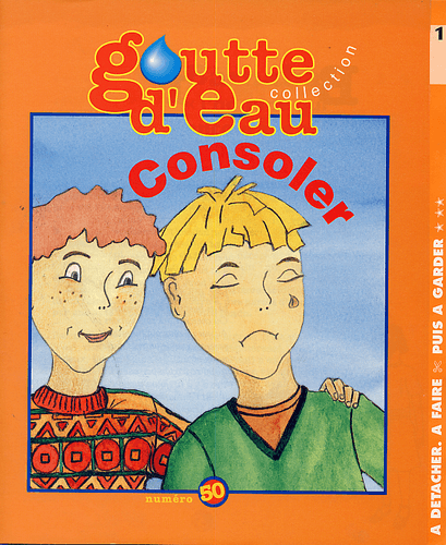 image du produit Goutte d'eau n°50 : Consoler