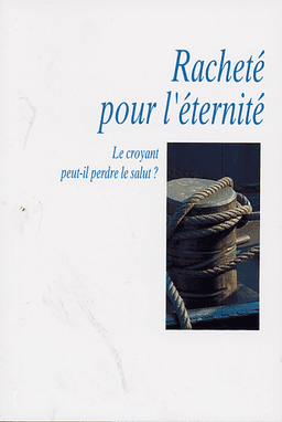 image du produit Racheté pour l'éternité, un croyant...