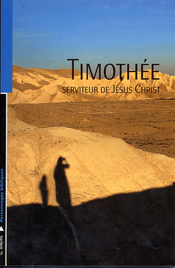 image du produit Timothée, serviteur de Jésus Christ