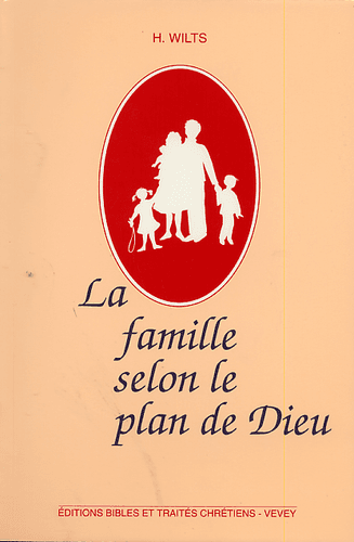 image du produit La famille selon le plan de Dieu
