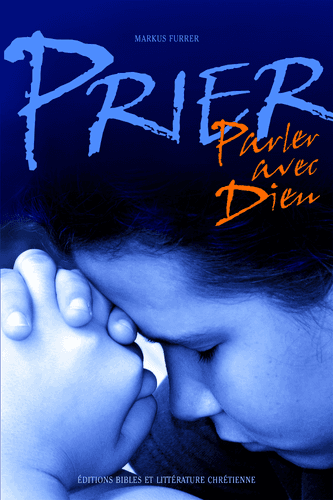 image du produit Prier, parler avec Dieu