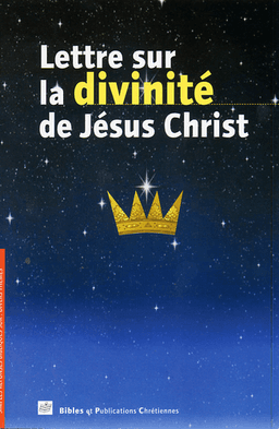 image du produit Lettre sur la divinité de Jésus Christ