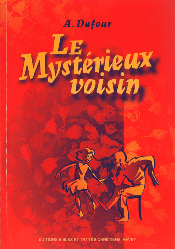 image du produit Le mystérieux voisin